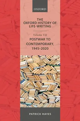Hayes |  The Oxford History of Life-Writing | Buch |  Sack Fachmedien