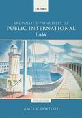 Crawford |  Brownlie's Principles of Public International Law | Buch |  Sack Fachmedien