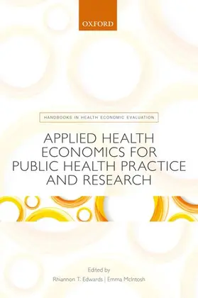 Tudor Edwards / McIntosh |  Applied Health Economics for Public Health Practice and Research | Buch |  Sack Fachmedien