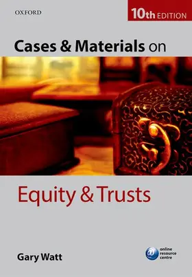 Watt |  CASES & MATERIALS EQUITY & TRUSTS 10E P | Buch |  Sack Fachmedien