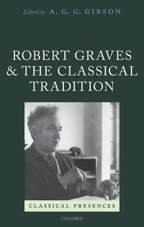 Gibson |  ROBERT GRAVES & CLASSICS CLPR C | Buch |  Sack Fachmedien