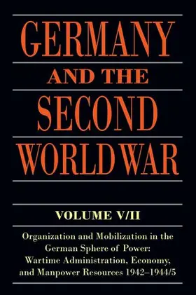Kroener / Müller / Umbreit |  Germany and the Second World War | Buch |  Sack Fachmedien
