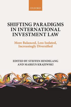 Hindelang / Krajewski | Shifting Paradigms in International Investment Law | Buch | 978-0-19-873842-8 | sack.de