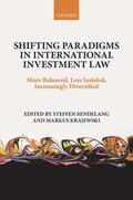 Hindelang / Krajewski |  Shifting Paradigms in International Investment Law | Buch |  Sack Fachmedien