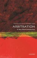 Schultz / Grant |  Arbitration: A Very Short Introduction | Buch |  Sack Fachmedien
