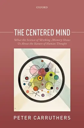 Carruthers |  The Centered Mind | Buch |  Sack Fachmedien