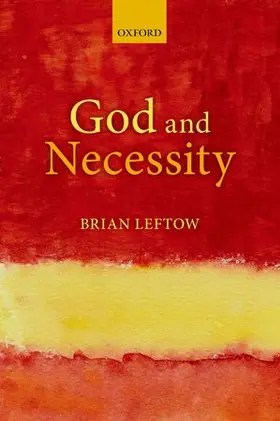 Leftow |  God and Necessity | Buch |  Sack Fachmedien