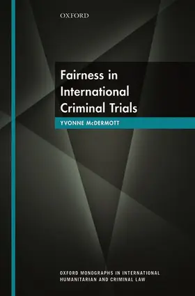 McDermott | Fairness in International Criminal Trials | Buch | 978-0-19-873981-4 | www.sack.de