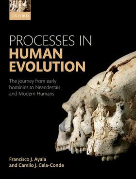 Cela-Conde / Ayala | Processes in Human Evolution | Buch | 978-0-19-873991-3 | sack.de