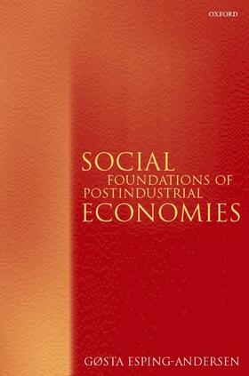 Esping-Andersen | Social Foundations of Postindustrial Economies | Buch | 978-0-19-874200-5 | sack.de
