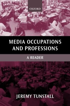 Tunstall | Media Occupations and Professions | Buch | 978-0-19-874246-3 | sack.de