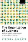 Ackroyd |  The Organization of Business in Modern Britain | Buch |  Sack Fachmedien