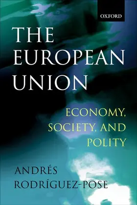 Rodroguez-Pose / Rodríguez-Pose / Rodriguez-Pose |  The European Union | Buch |  Sack Fachmedien