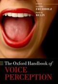 Frühholz / Belin |  The Oxford Handbook of Voice Perception | Buch |  Sack Fachmedien