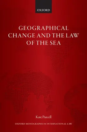 Purcell |  Geographical Change and the Law of the Sea | Buch |  Sack Fachmedien
