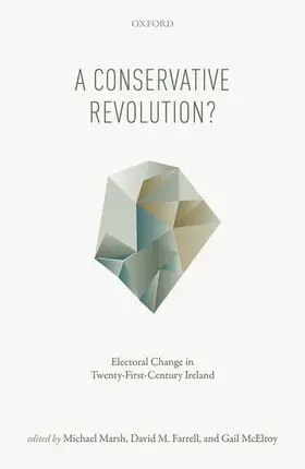 Marsh / Farrell / McElroy |  A Conservative Revolution? | Buch |  Sack Fachmedien