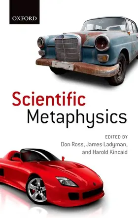 Ross / Ladyman / Kincaid |  Scientific Metaphysics | Buch |  Sack Fachmedien