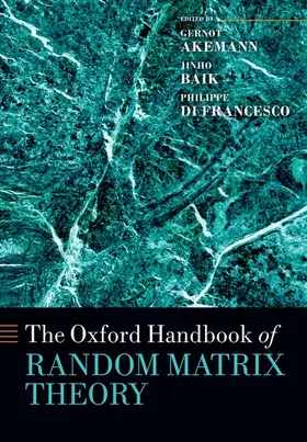 Akemann / Baik / Di Francesco |  The Oxford Handbook of Random Matrix Theory | Buch |  Sack Fachmedien
