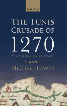 Lower | TUNIS CRUSADE C | Buch | 978-0-19-874432-0 | www.sack.de