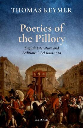 Keymer | Poetics of the Pillory | Buch | 978-0-19-874449-8 | sack.de