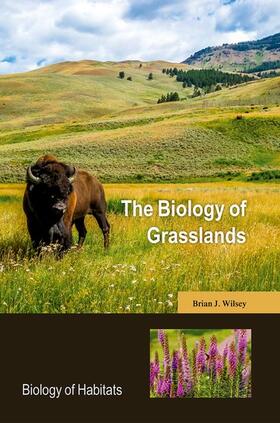 Wilsey | The Biology of Grasslands | Buch | 978-0-19-874451-1 | sack.de