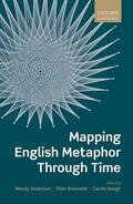 Anderson / Bramwell / Hough |  Mapping English Metaphor Through Time | Buch |  Sack Fachmedien