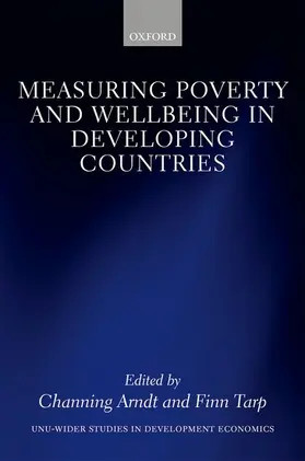 Arndt / Tarp | Measuring Poverty and Wellbeing in Developing Countries | Buch | 978-0-19-874480-1 | www.sack.de