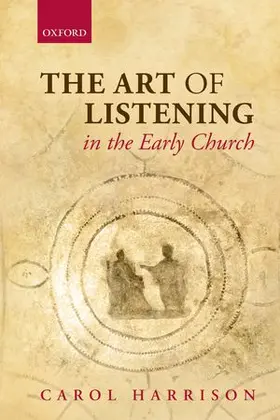 Harrison |  The Art of Listening in the Early Church | Buch |  Sack Fachmedien