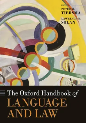 Tiersma / Solan |  Oxford Handbook of Language and Law | Buch |  Sack Fachmedien
