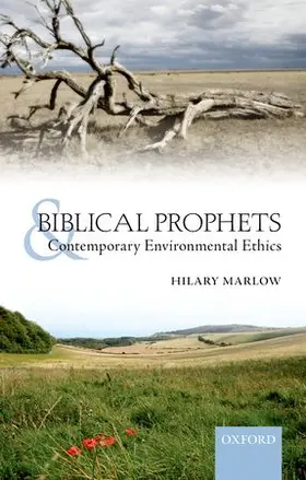 Marlow |  Biblical Prophets and Contemporary Environmental Ethics | Buch |  Sack Fachmedien