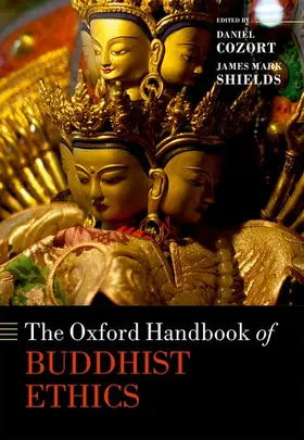 Cozort / Shields |  Oxford Handbook of Buddhist Ethics | Buch |  Sack Fachmedien
