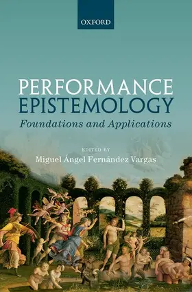 Fernandez Vargas / Fernández Vargas |  Performance Epistemology | Buch |  Sack Fachmedien
