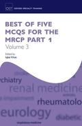 Khan |  Best of Five McQs for the MRCP Part 1 Volume 3 | Buch |  Sack Fachmedien