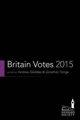 Geddes / Tonge |  Britain Votes 2015 | Buch |  Sack Fachmedien