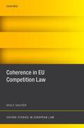 Sauter |  Coherence in EU Competition Law | Buch |  Sack Fachmedien