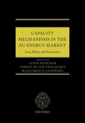 Hancher / de Hauteclocque / Sadowska |  EU ENERGY CAPACITY MECHANISMS C | Buch |  Sack Fachmedien