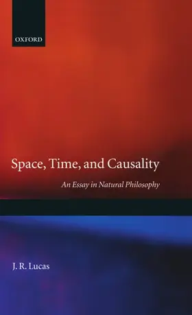 Lucas |  Space, Time and Causality | Buch |  Sack Fachmedien