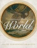 Fernandez-Armesto / Fernández-Armesto |  The Oxford Illustrated History of the World | Buch |  Sack Fachmedien
