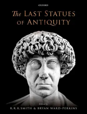 Smith / Ward-Perkins |  LAST STATUES OF ANTIQUITY C | Buch |  Sack Fachmedien