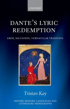 Kay | Dante's Lyric Redemption | Buch | 978-0-19-875396-4 | www.sack.de
