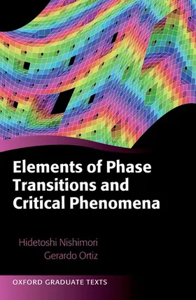 Nishimori / Ortiz | Elements of Phase Transitions and Critical Phenomena | Buch | 978-0-19-875408-4 | www.sack.de