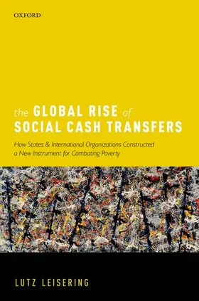 Leisering |  The Global Rise of Social Cash Transfers | Buch |  Sack Fachmedien
