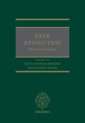 Binder / Singh |  Bank Resolution: The European Regime | Buch |  Sack Fachmedien