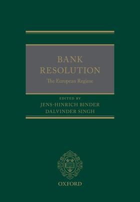 Binder / Singh | Bank Resolution: The European Regime | Buch | 978-0-19-875441-1 | sack.de
