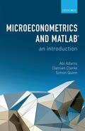 Adams / Clarke / Quinn |  Microeconometrics and Matlab: An Introduction | Buch |  Sack Fachmedien