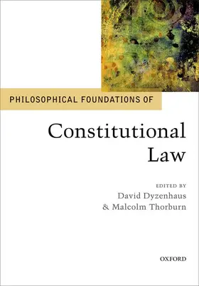 Dyzenhaus / Thorburn |  PHILOS FOUNDATIONS OF CONSTIT LAW PF C | Buch |  Sack Fachmedien