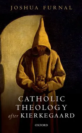 Furnal |  CATHOLIC THEOLOGY AFTER KIERKEGAARD C | Buch |  Sack Fachmedien