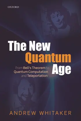 Whitaker |  The New Quantum Age | Buch |  Sack Fachmedien