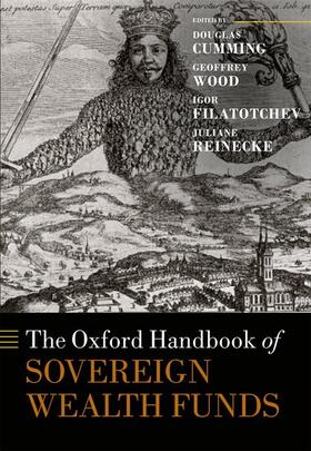 Cumming / Wood / Filatotchev | The Oxford Handbook of Sovereign Wealth Funds | Buch | 978-0-19-875480-0 | sack.de