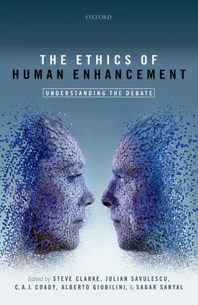 Al / Clarke / Savulescu |  ETHICS OF HUMAN ENHANCEMENT C | Buch |  Sack Fachmedien